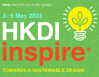 支持活動 - HKDI inspire* 2023: Towards a Sustainable Design