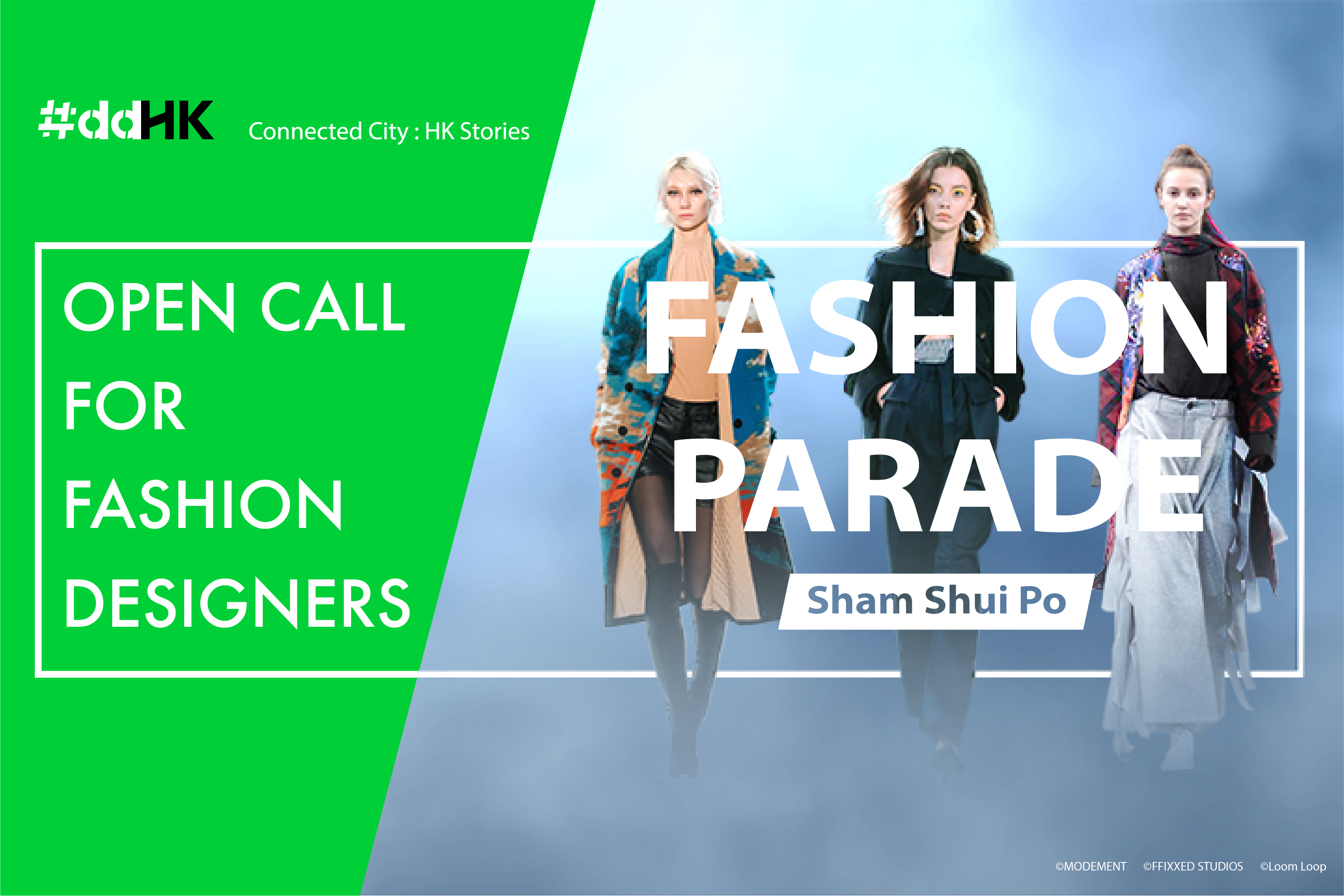 【Open Call for Fashion Designers】#ddHK Fashion Parade @ Sham Shui Po