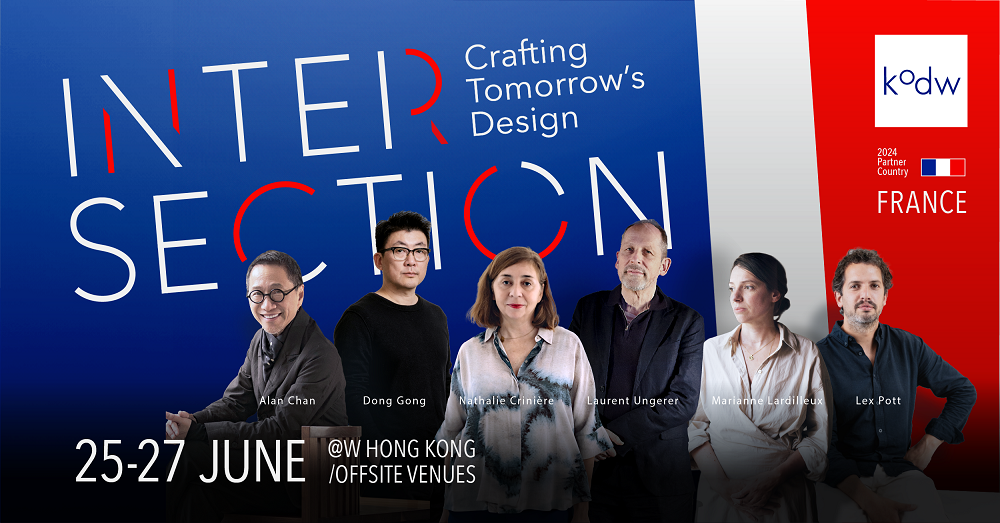 Knowledge of Design Week 2024 Presents  “Inter/Section: Crafting Tomorrow’s Design”     Pursuit of Future Design Excellence: Fusing Craftsmanship and Technology